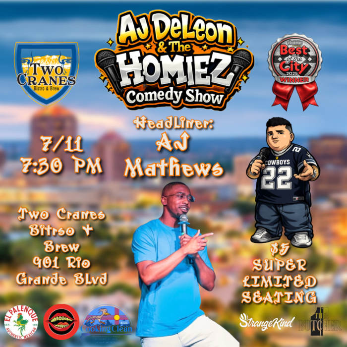AJ DeLeon & the Homiez Comedy Show at Two Cranes Bistro & Brew, Albuquerque