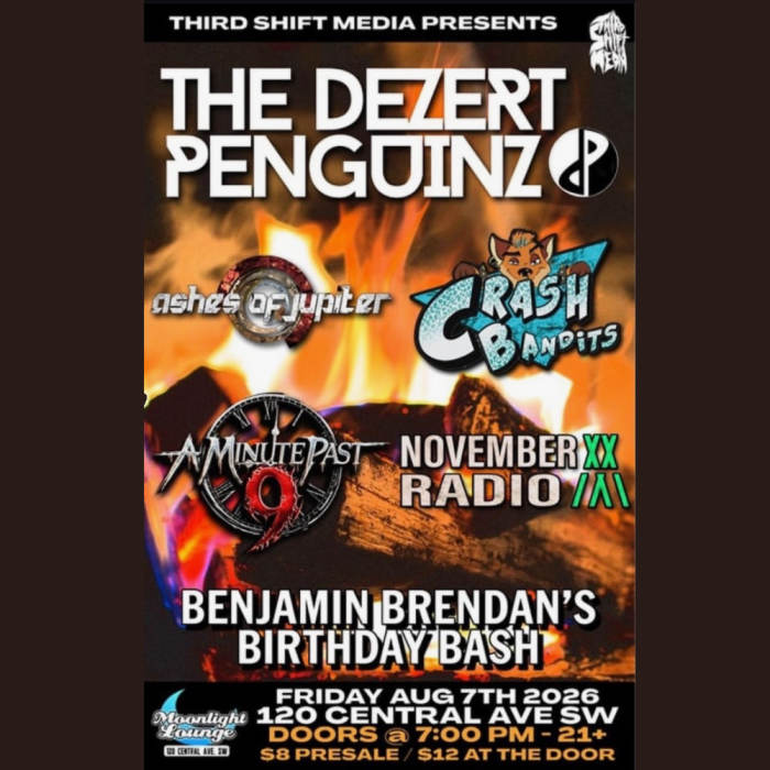 The Desert Penguinz * Ashes of Jupiter * Crash Bandits * A Minute Past 9 * Novem at Sunshine Theatre, Albuquerque