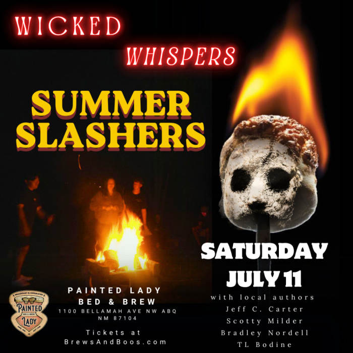 Wicked Whispers: Summer Slashers at Painted Lady Bed & Brew, Albuquerque
