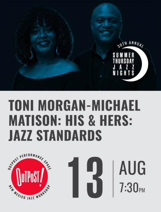 Toni Morgan-Michael Matison: His & Hers: Jazz Standards at Outpost Performance Space, Albuquerque