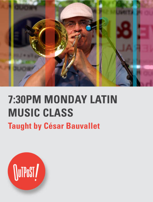(July 6 - Aug 24) 7:30pm Monday Latin Music Class at Outpost Performance Space, Albuquerque