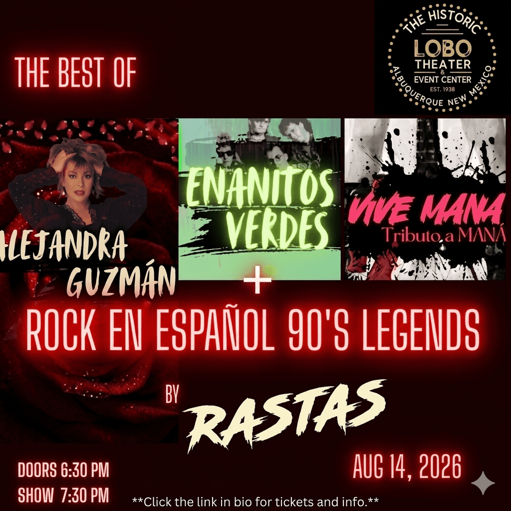 Rastas Retro: Rock en Español 90s Legends at the Lobo Theater (Friday, August 14 at Historic Lobo Theater, Albuquerque