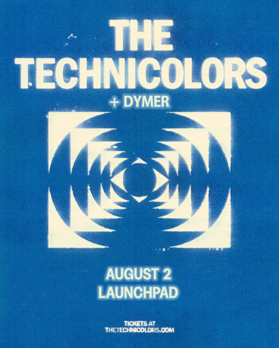 The Technicolors, Dymer at Launchpad, Albuquerque