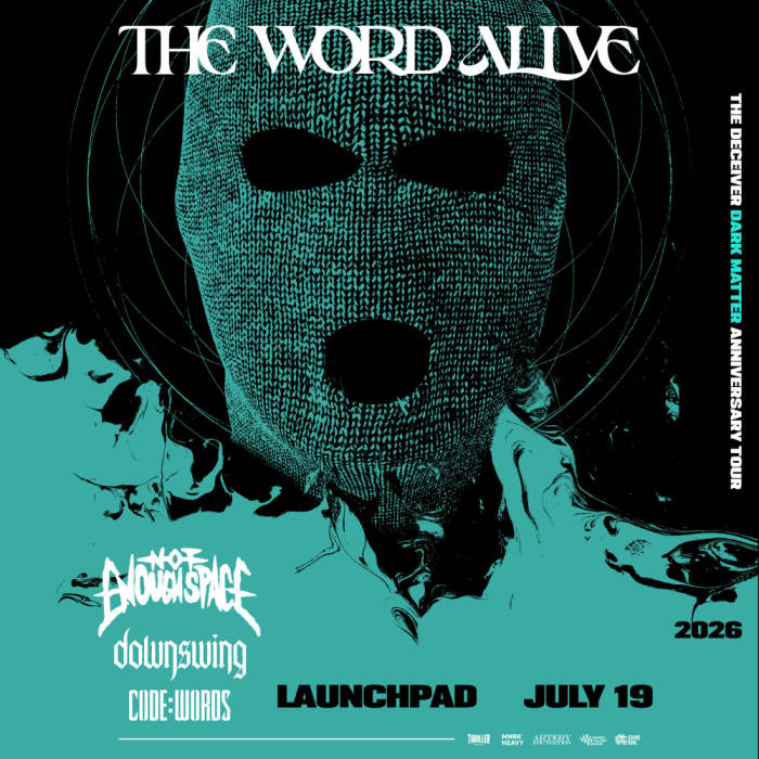 The Word Alive * Not Enough Space * Downswing * Code:Words at Launchpad, Albuquerque
